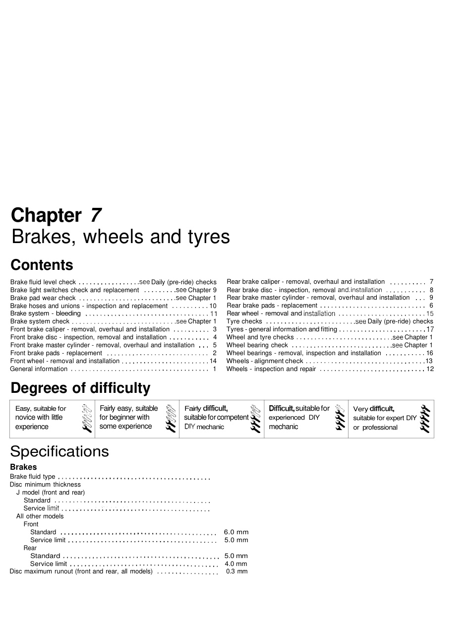 Première page de Brake fluid level check.................see Daily (pre-ride) checks Rear brake caliper - removal, overhaul and installation.......... 7