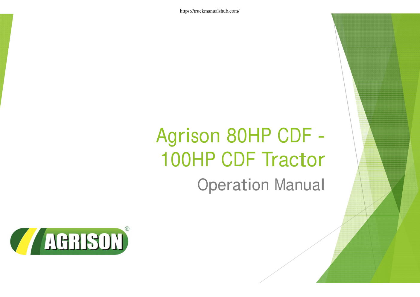 Première page de Agrison 80HP CDF 100HP CDF Tractor Operation Manual