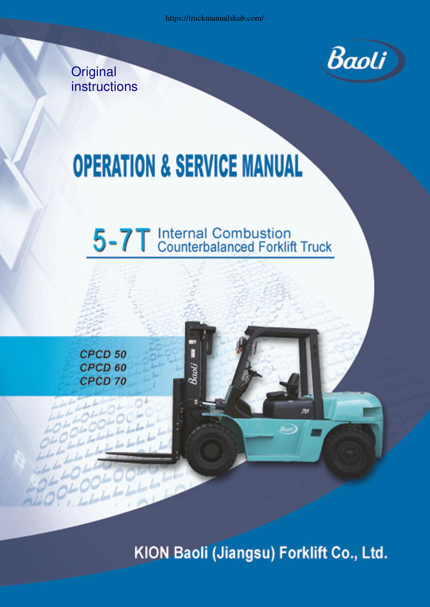 Première page de Baoli CPCD 50 60 70 Internal Combustion Counterbalanced Forklift Truck Operation Service Manual