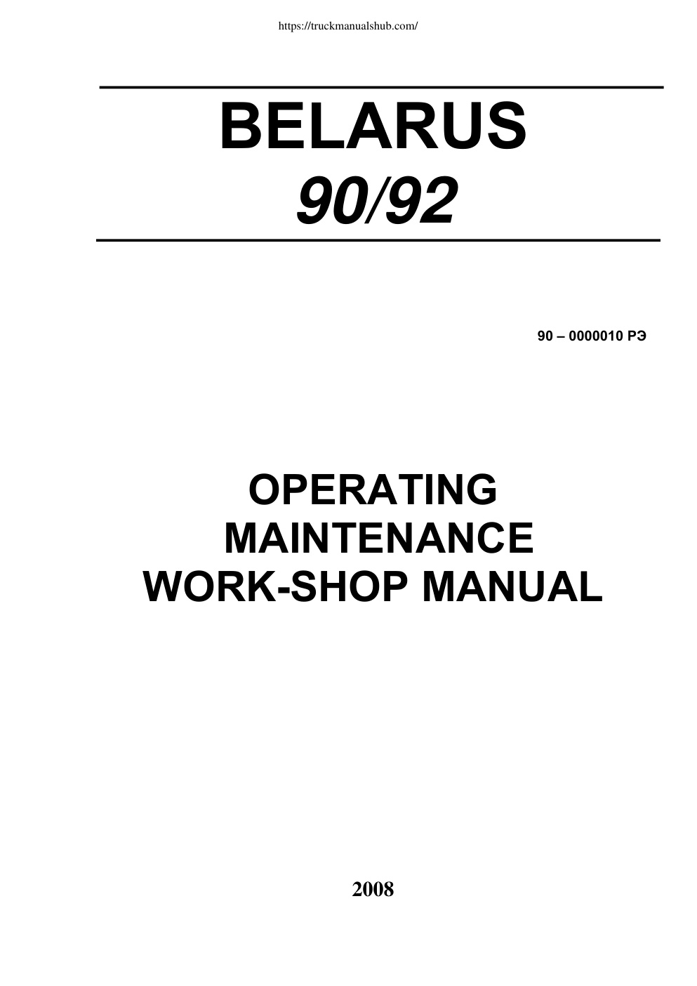Première page de Belarus 90 92 Operating Maintenance Workshop Manual