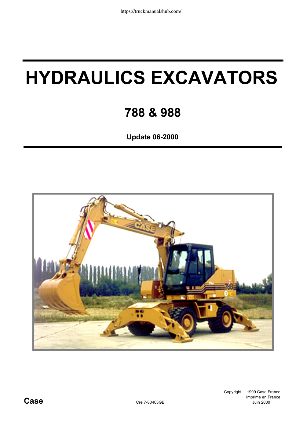 Première page de Case 788 988 Hydraulic Excavators Shop Manual