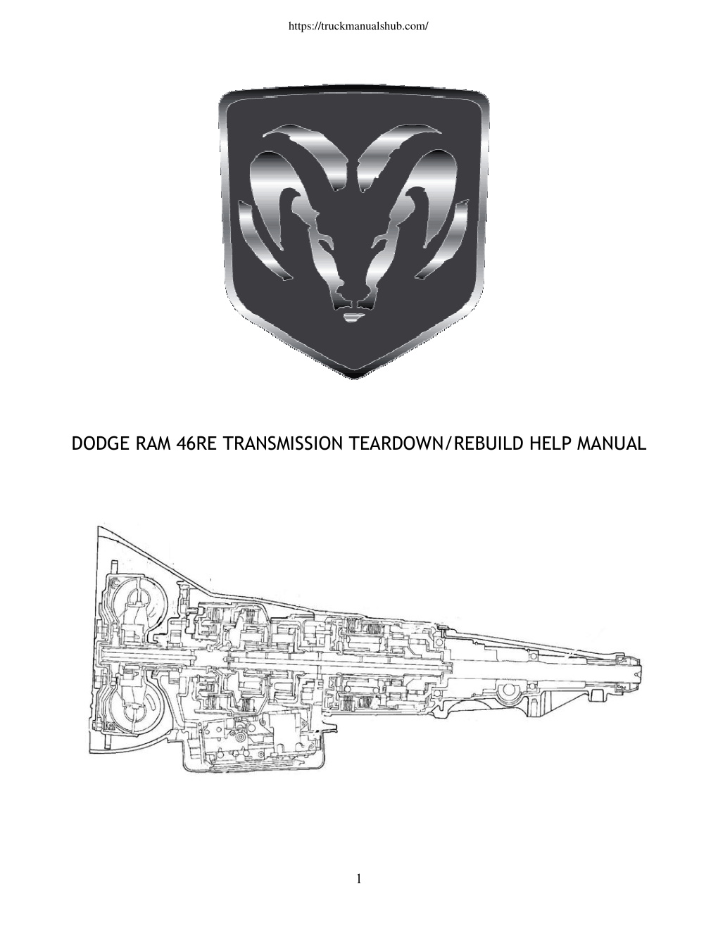 Première page de Dodge Ram Truck 46RE Transmission Teardown Rebuild Manual