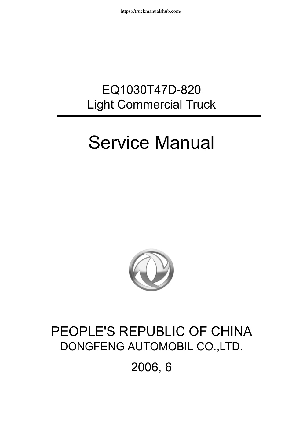 Première page de Dongfeng EQ1030T47D 820 Service Manual