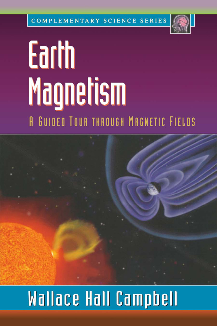 Première page de Earth Magnetism A Guided Tour Through Magnetic Fields 0121581640
