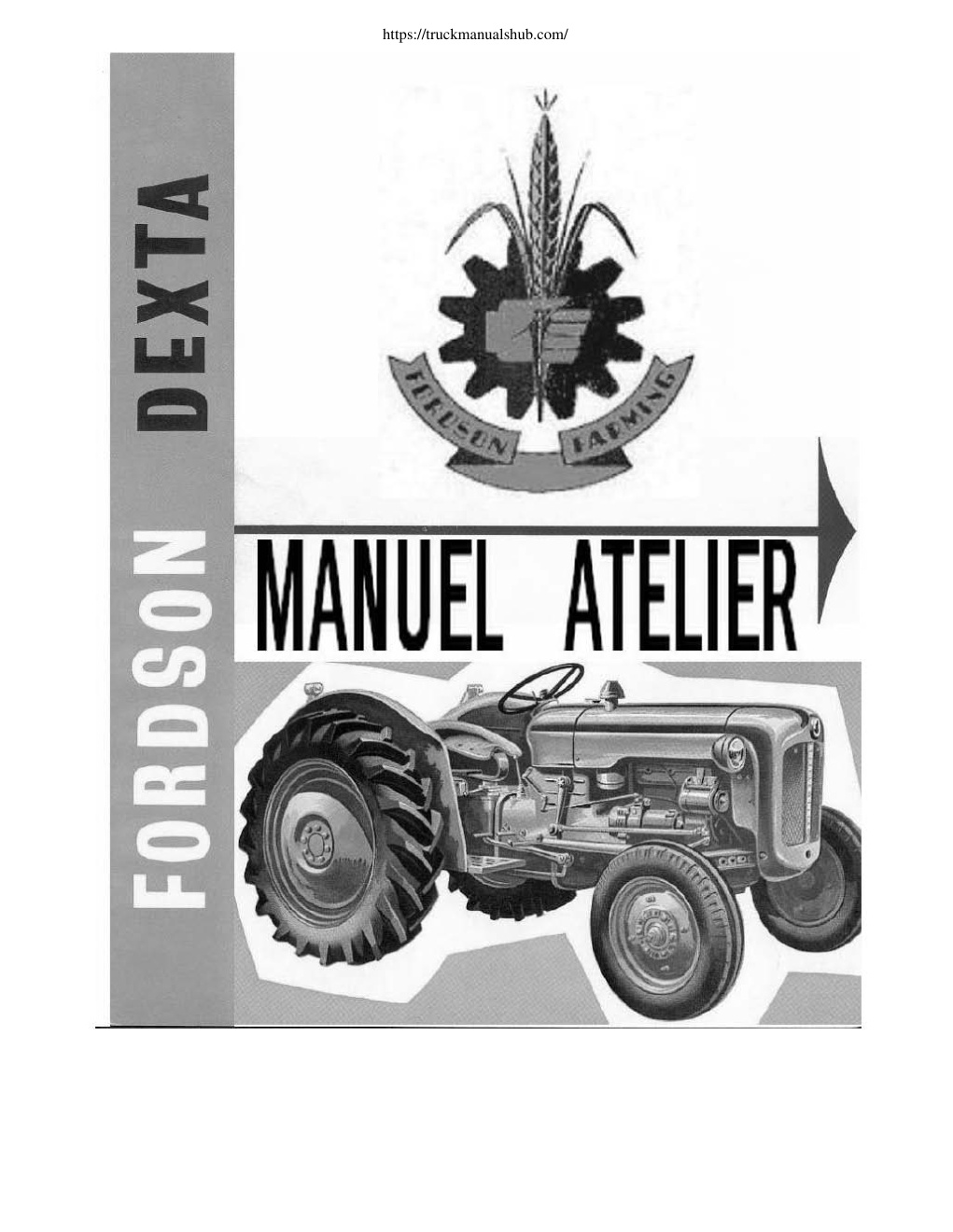 Première page de Fordson Dexta Manuel Atelier Repair Manual
