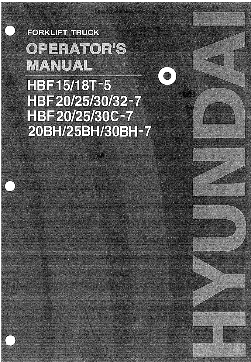 Première page de Forklift Hyundai HBF15 18T 5 HBF20 25 30 32 7 HBF20 25 30C 7 20BH 25BH 30BH 7 Operators Manual