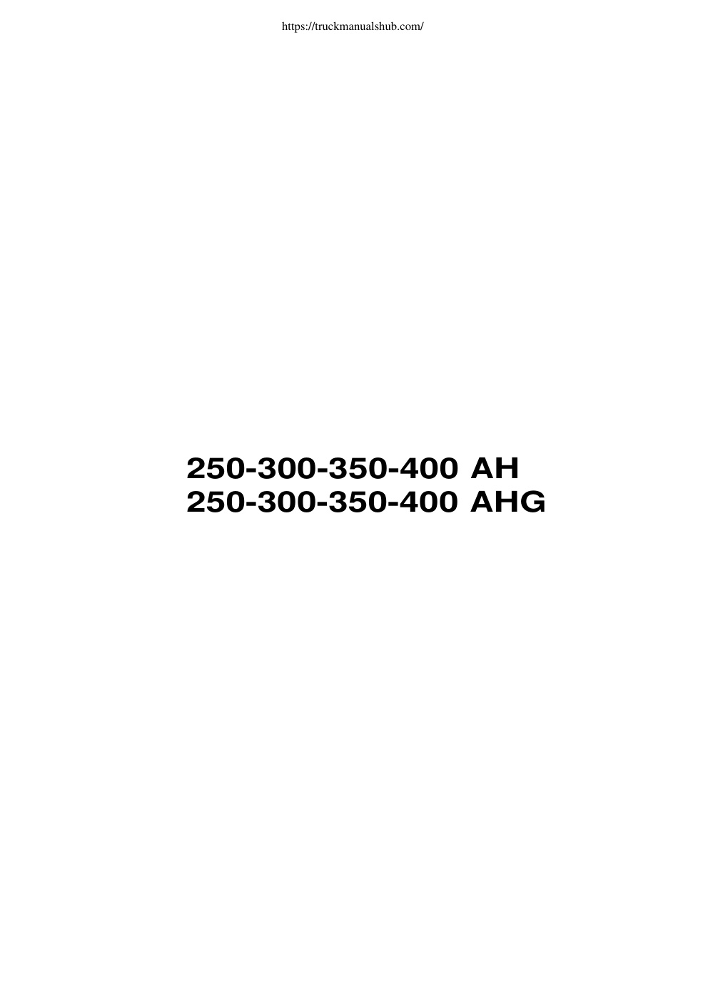Première page de Ausa 300 AH 350 AH 400 AH 250 AHG 300 AHG 350 AHG 400 AHG Operator s and Maintenance Manual