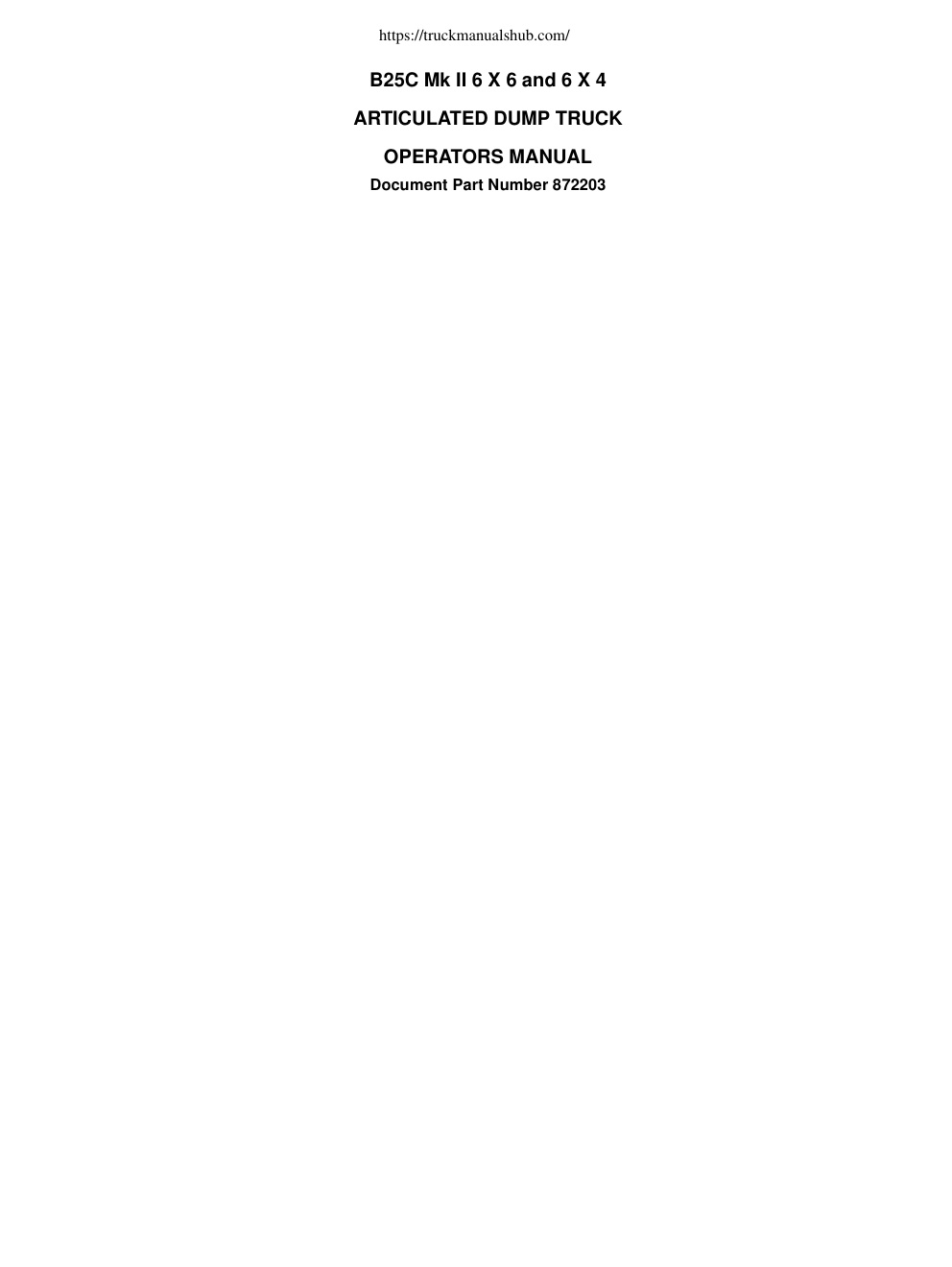 Première page de Bell B25C Mk II 6 X 6 and 6 X 4 Articulated Dump Truck Operators Manual