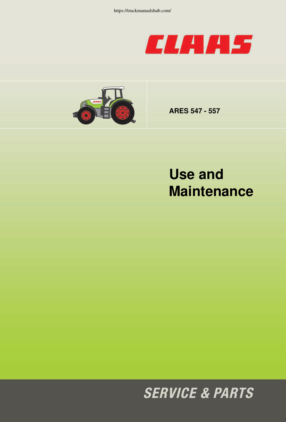 Première page de Claas ARES 547 557 5342 5352 Operators and Maintenance Manual