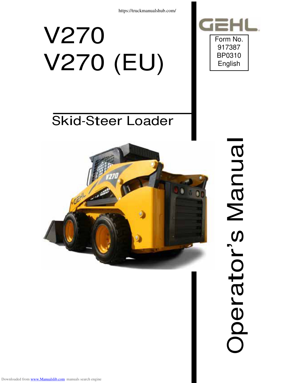 Première page de Gehl V270 Skid Steer Loader Operator s Manual