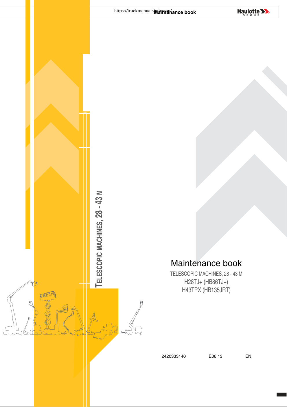 Première page de Haulotte H28TJ HB86TJ H43TPX HB135JRT Maintenance Book