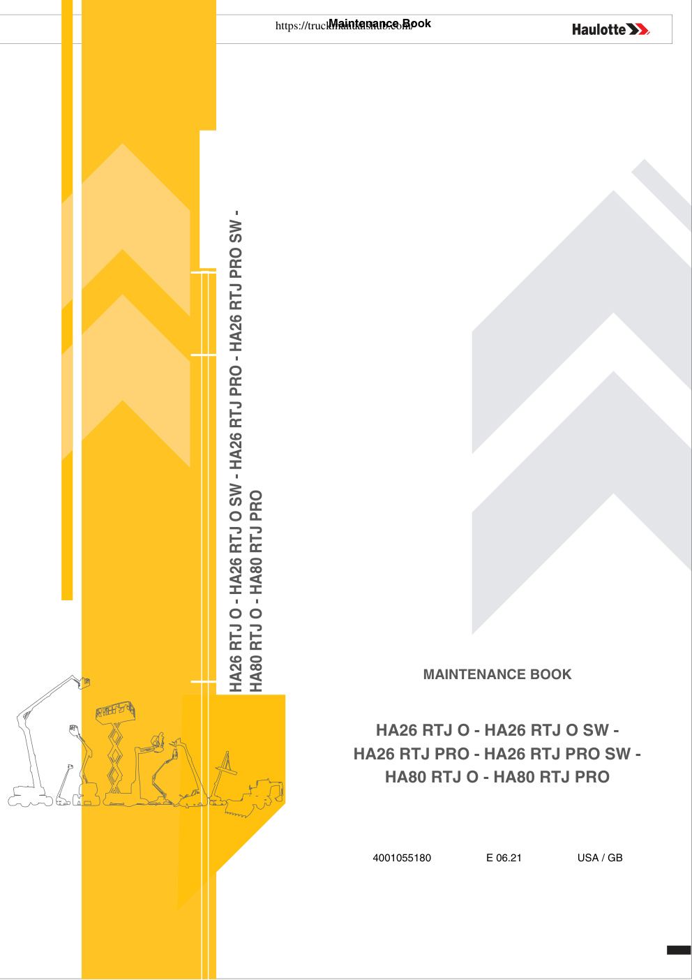 Première page de Haulotte HA26 RTJ O HA26 RTJ O SW HA26 RTJ PRO HA26 RTJ PRO SW HA80 RTJ O HA80 RTJ PRO Maintenance Book
