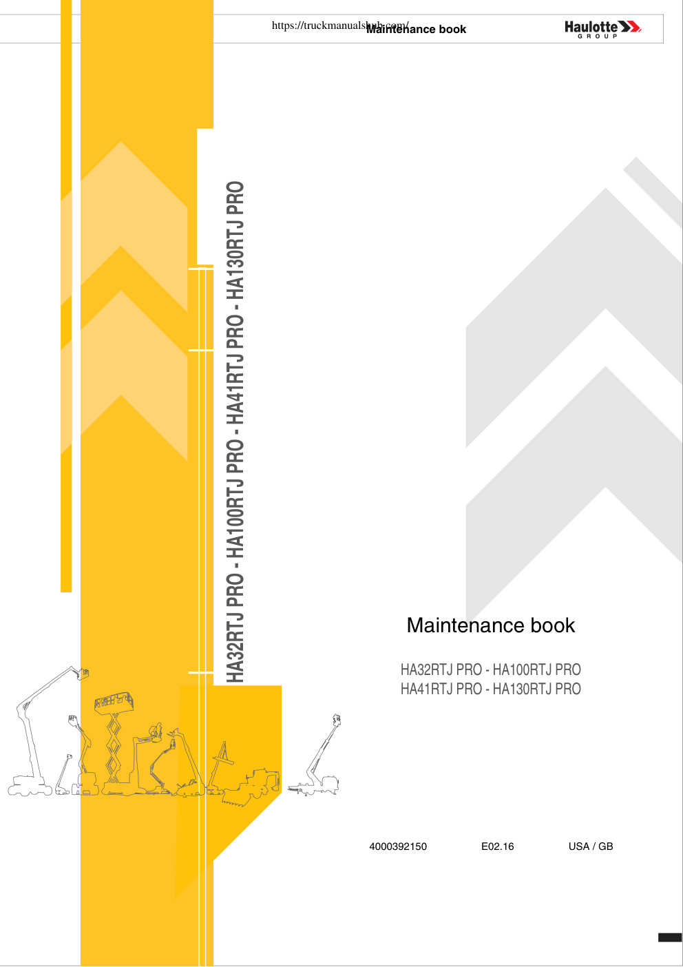 Première page de Haulotte HA32RTJ PRO HA100RTJ PRO HA41RTJ PRO HA130RTJ PRO Maintenance Book
