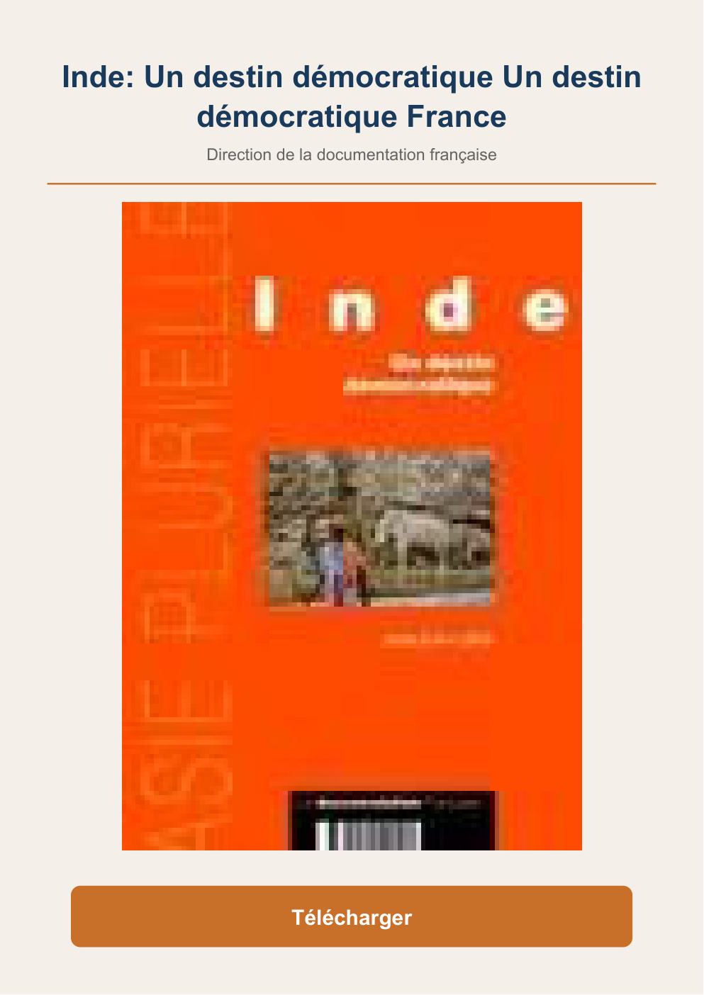 Première page de Inde Un destin démocratique Un destin démocratique France Direction de la documentation française