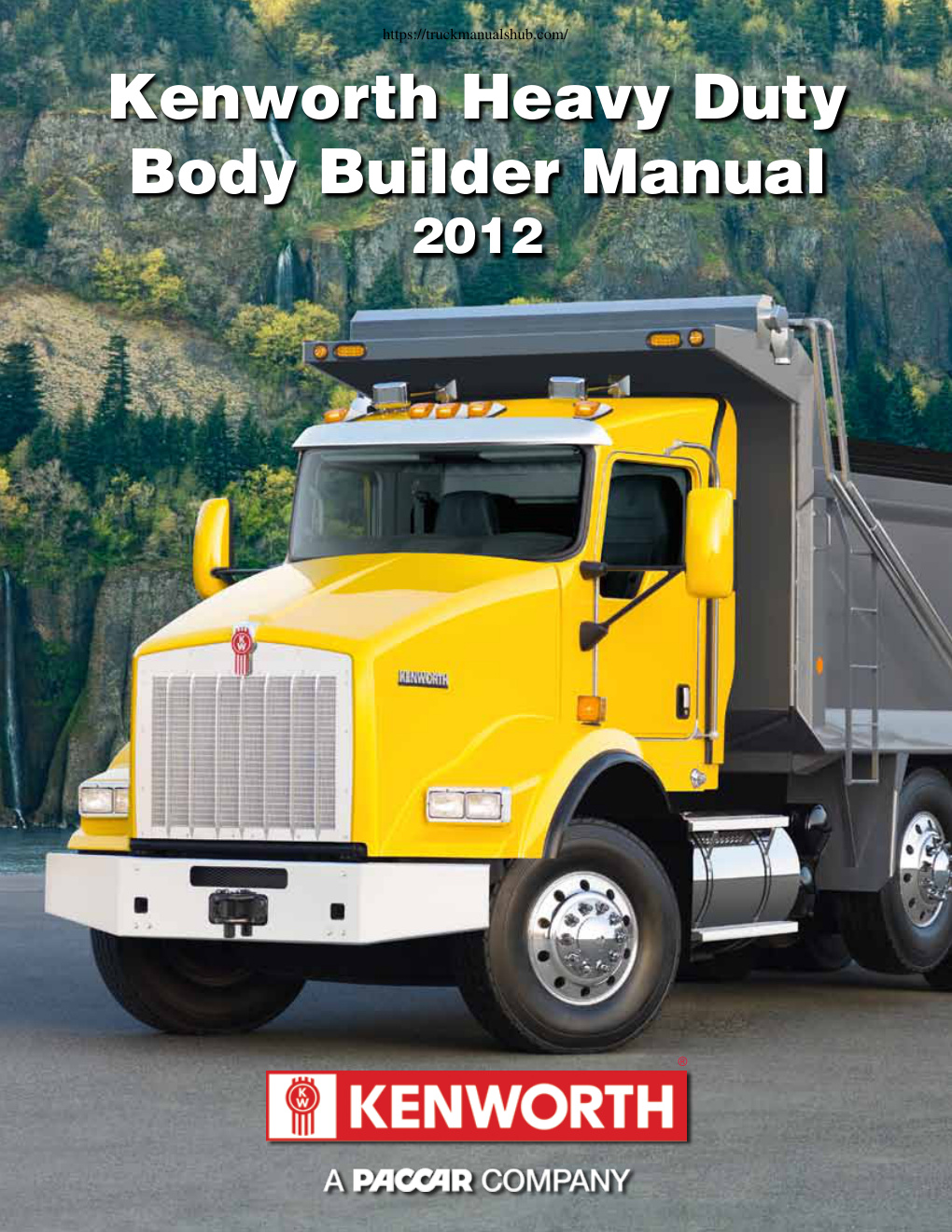 Première page de Kenworth Heavy Duty Body Builder Manual