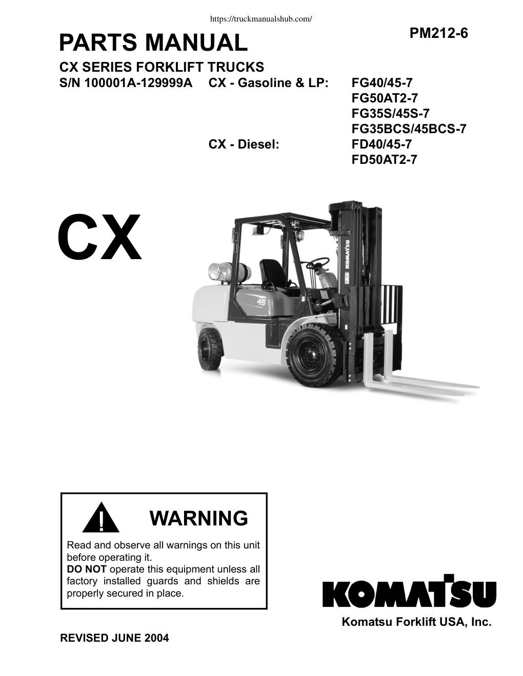 Première page de Komatsu CX Series Forklift Trucks FG40 45 7 FG50AT2 7 FG35S 45S 7 FG35BCS 45BCS 7 FD40 45 7 FD50AT2 7 Parts Manual