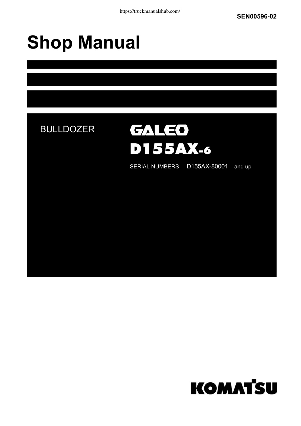 Première page de Komatsu Galeo D155AX 6 80001 Shop Manual