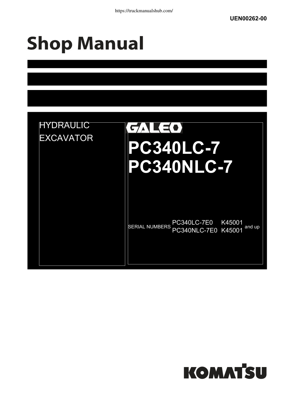 Première page de Komatsu Galeo PC340LC 7E0 PC340NLC 7E0 K45001 Shop Manual