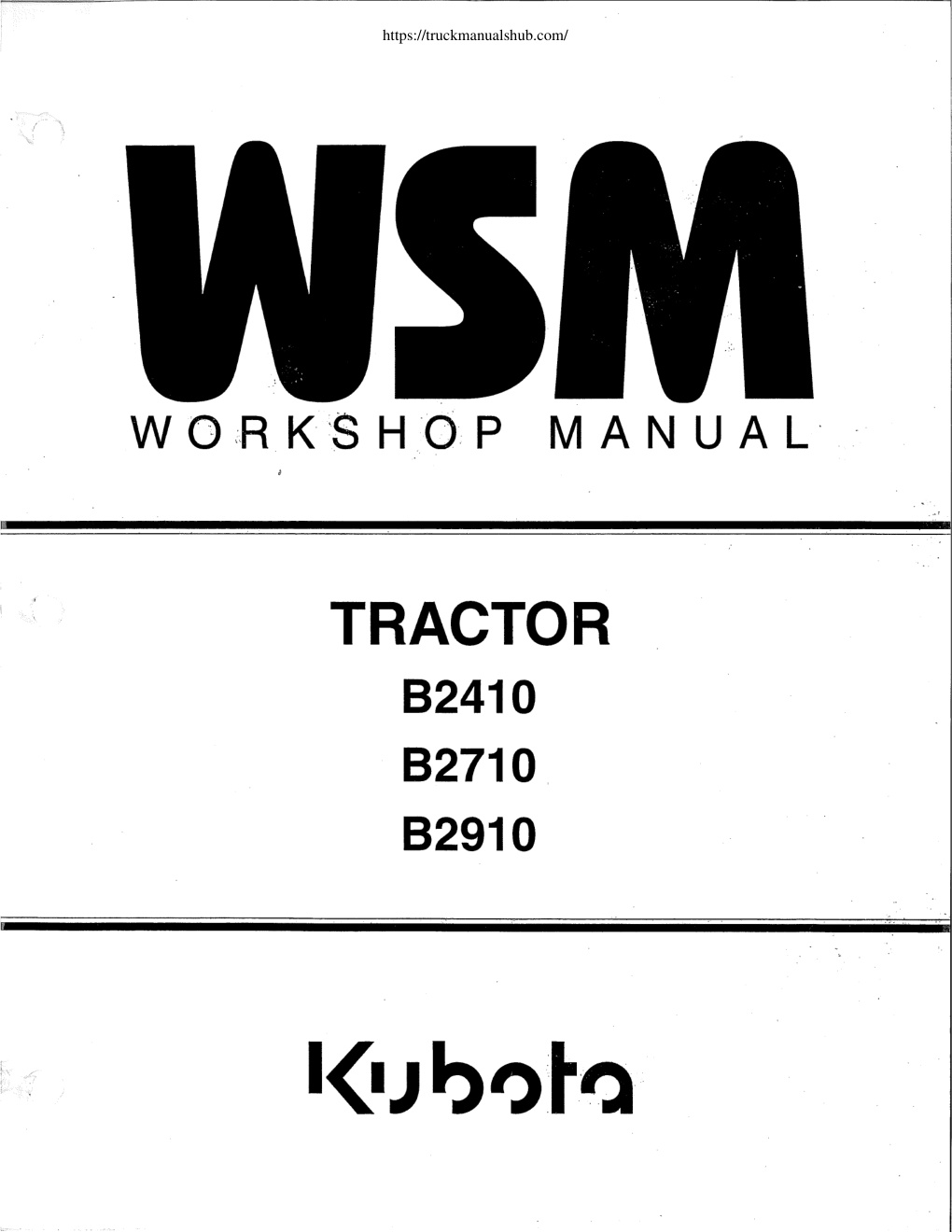 Première page de Kubota B2410 B2710 B2910 Tractor Workshop Manual