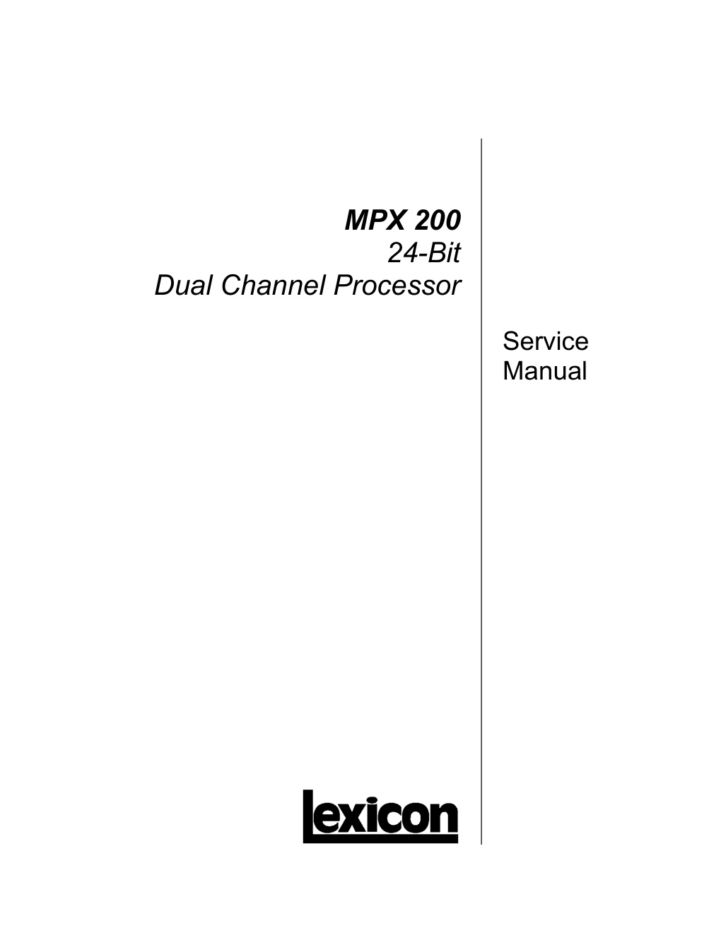 Première page de Lexicon MPX 200 SERVICE MANUAL