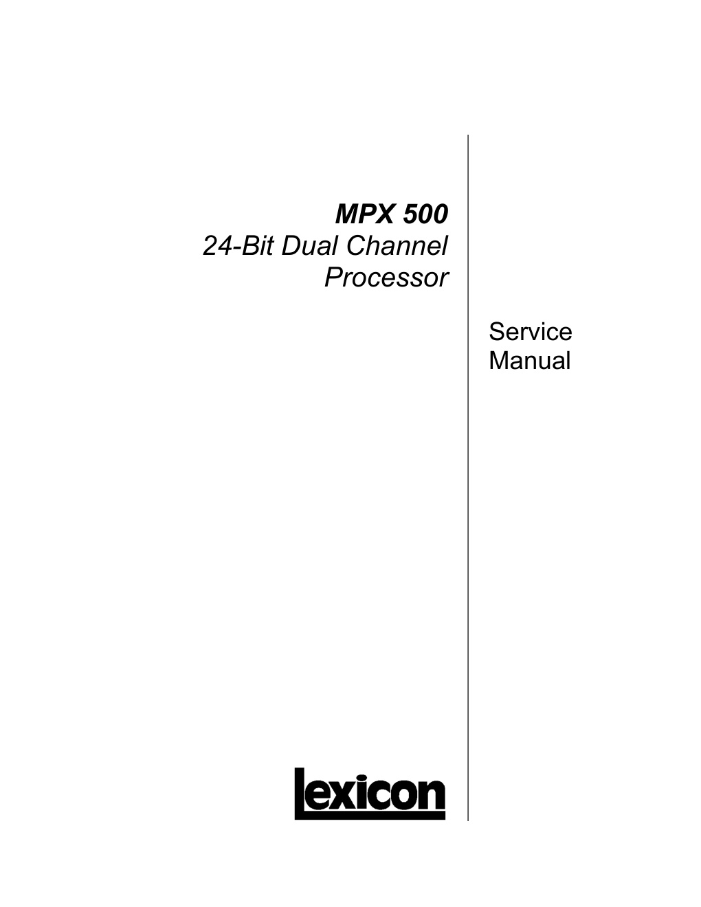 Première page de Lexicon MPX 500 SERVICE MANUAL