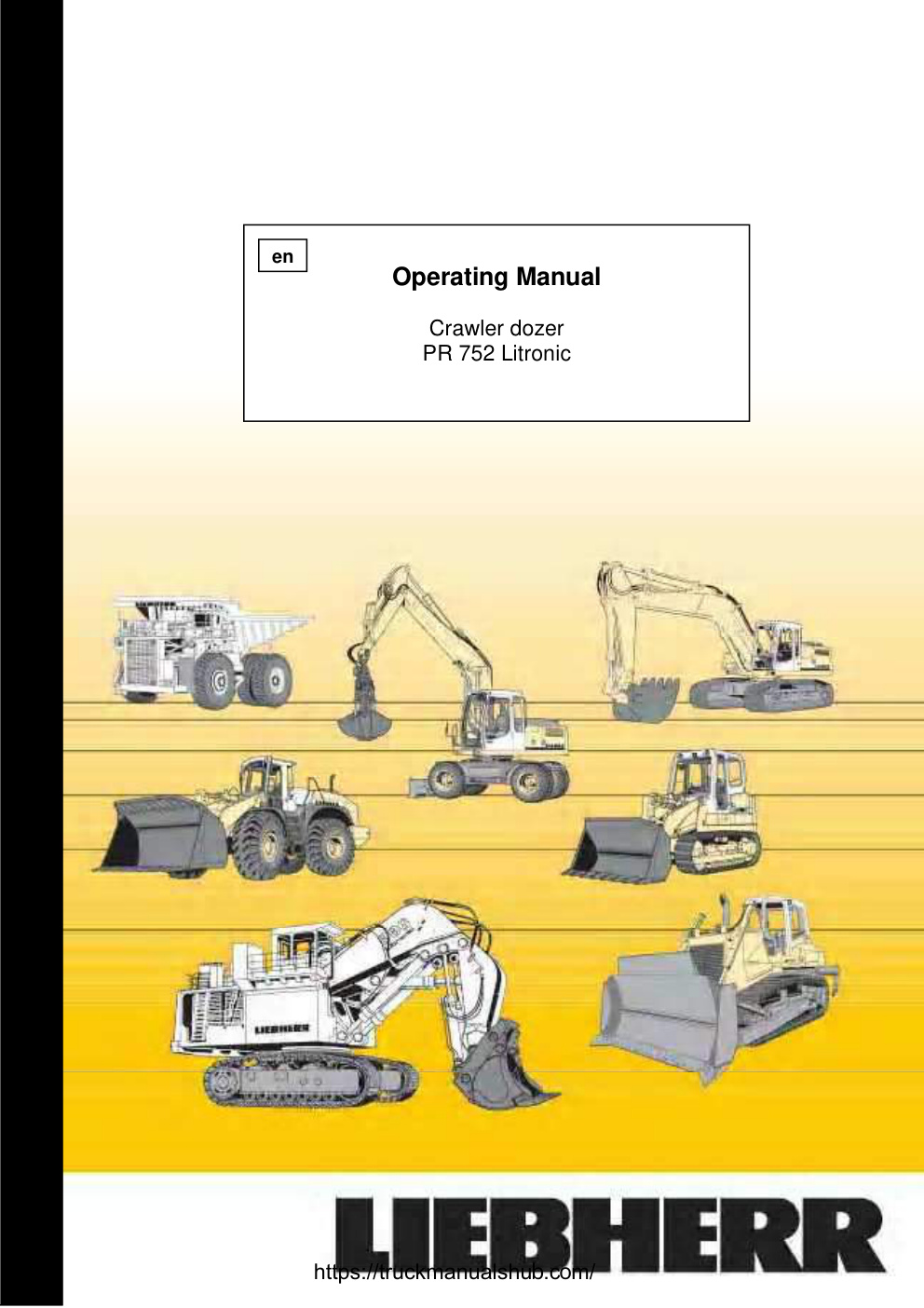 Première page de Libherr PR 752 Litronic Crawler Dozer Operating Manual