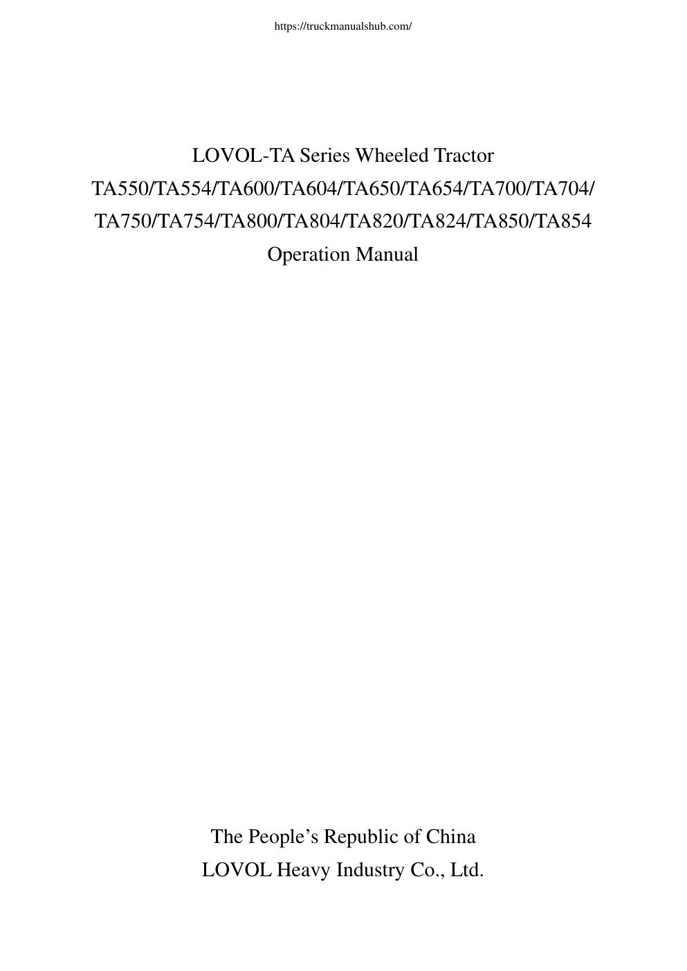 Première page de Lovol TA550 TA554 TA600 TA604 TA650 TA654 TA700 TA704 TA750 TA754 TA800 TA804 TA820 TA824 TA850 TA854 Operation Manual