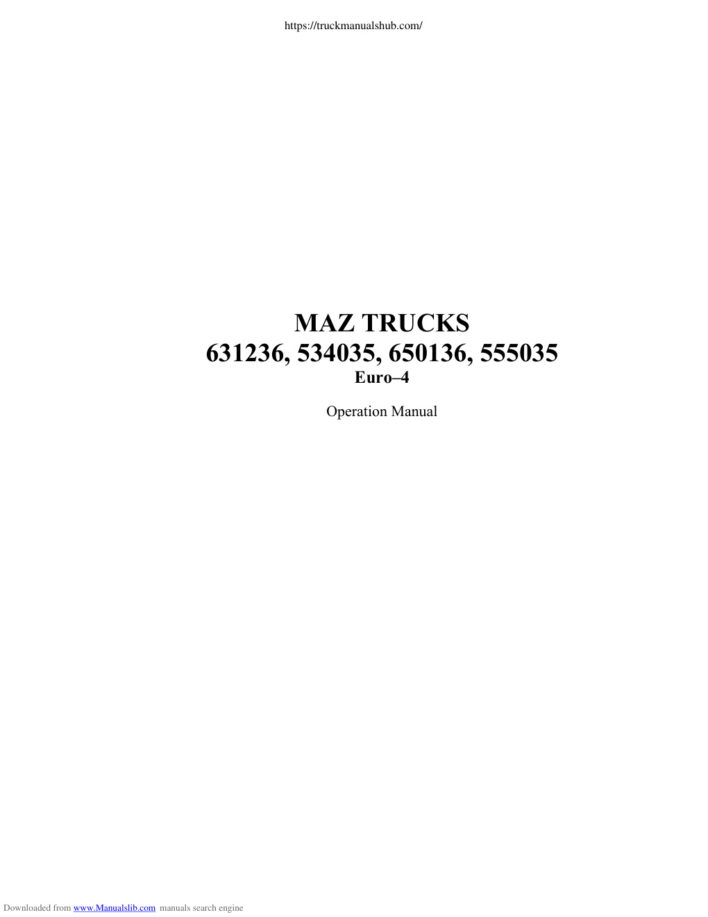 Première page de MAZ trucks 631236 534035 650136 555035 Euro 4 Operation Manual