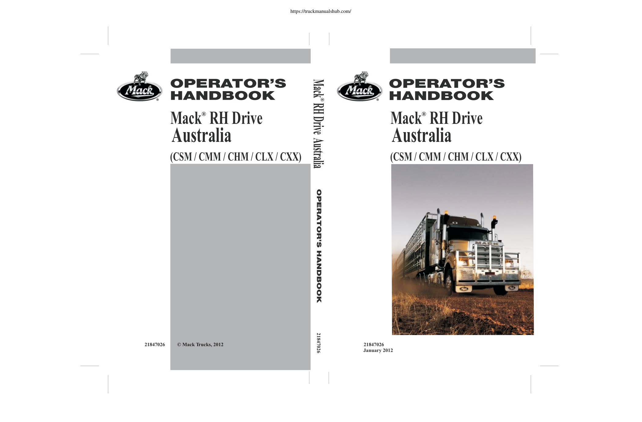 Première page de Mack RH Drive AU CSM CMM CHM CLX CXX Series Operator s Handbook 2012