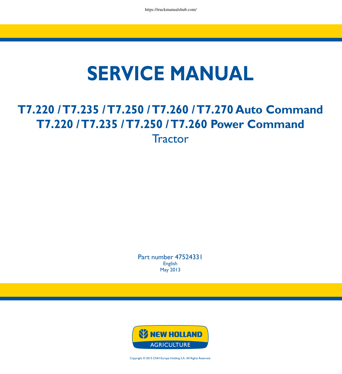 Première page de New Holland T7 220 T7 235 T7 250 T7 260 T7 270 Auto Command T7 220 T7 235 T7 250 T7 260 Power Command Tractor Service Manual