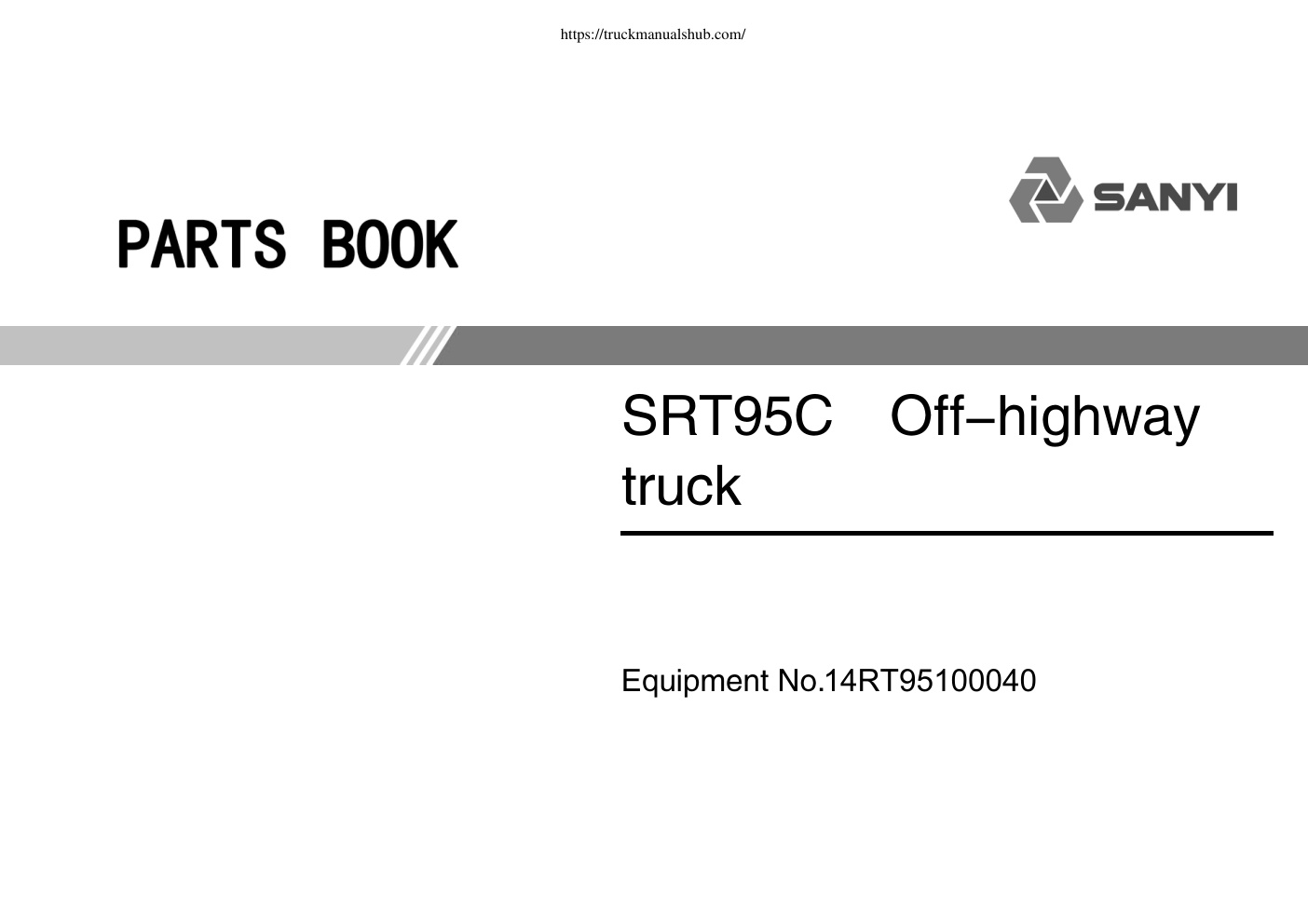 Première page de SANY SRT45 Off Highway Truck Parts Book