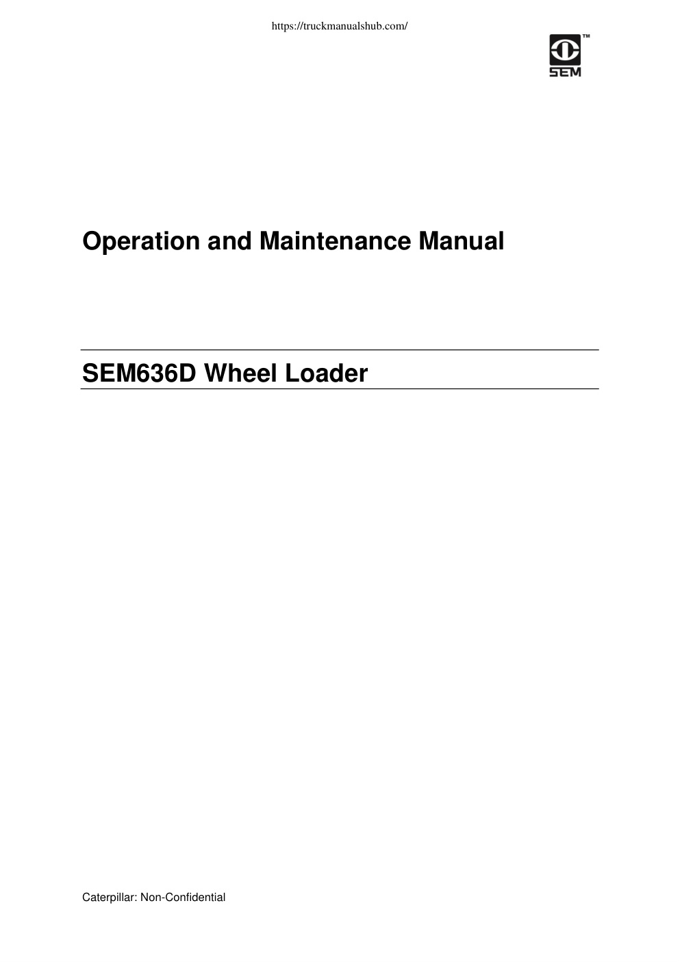 Première page de SEM636 Wheel Loader Operation and Maintenance Manual