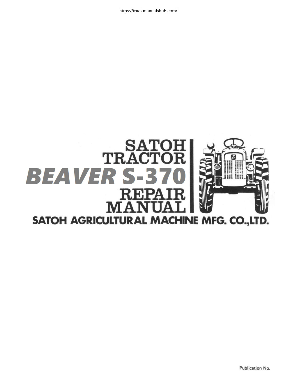 Première page de Satoh Beaver S 370 Tractor Service Repair Manual