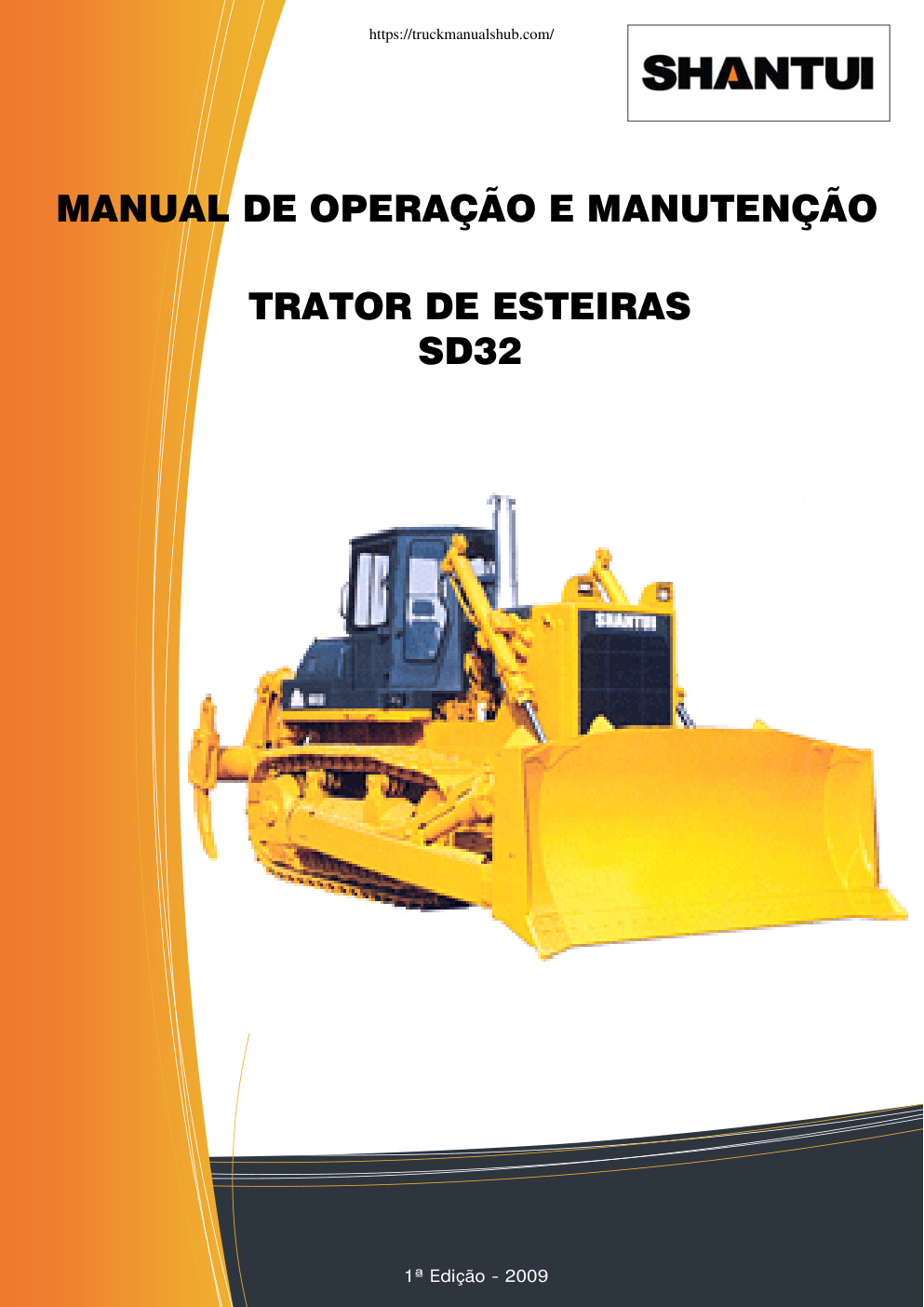 Première page de Shantui SD32 MANUAL DE OPERAÇÃO E MANUTENÇÃO