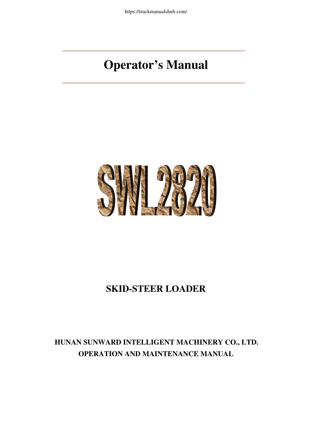 Première page de Sunward SWL2820 Skid Steer Loader Operator s Manual