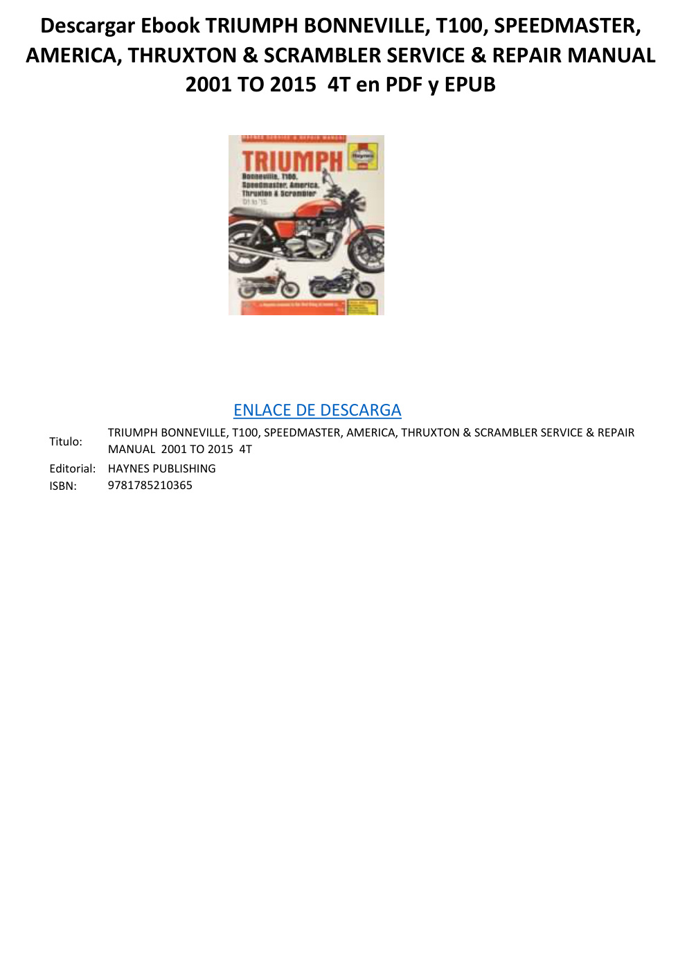 Première page de TRIUMPH BONNEVILLE T100 SPEEDMASTER AMERICA THRUXTON SCRAMBLER SERVICE REPAIR MANUAL 2001 TO 2015 4T
