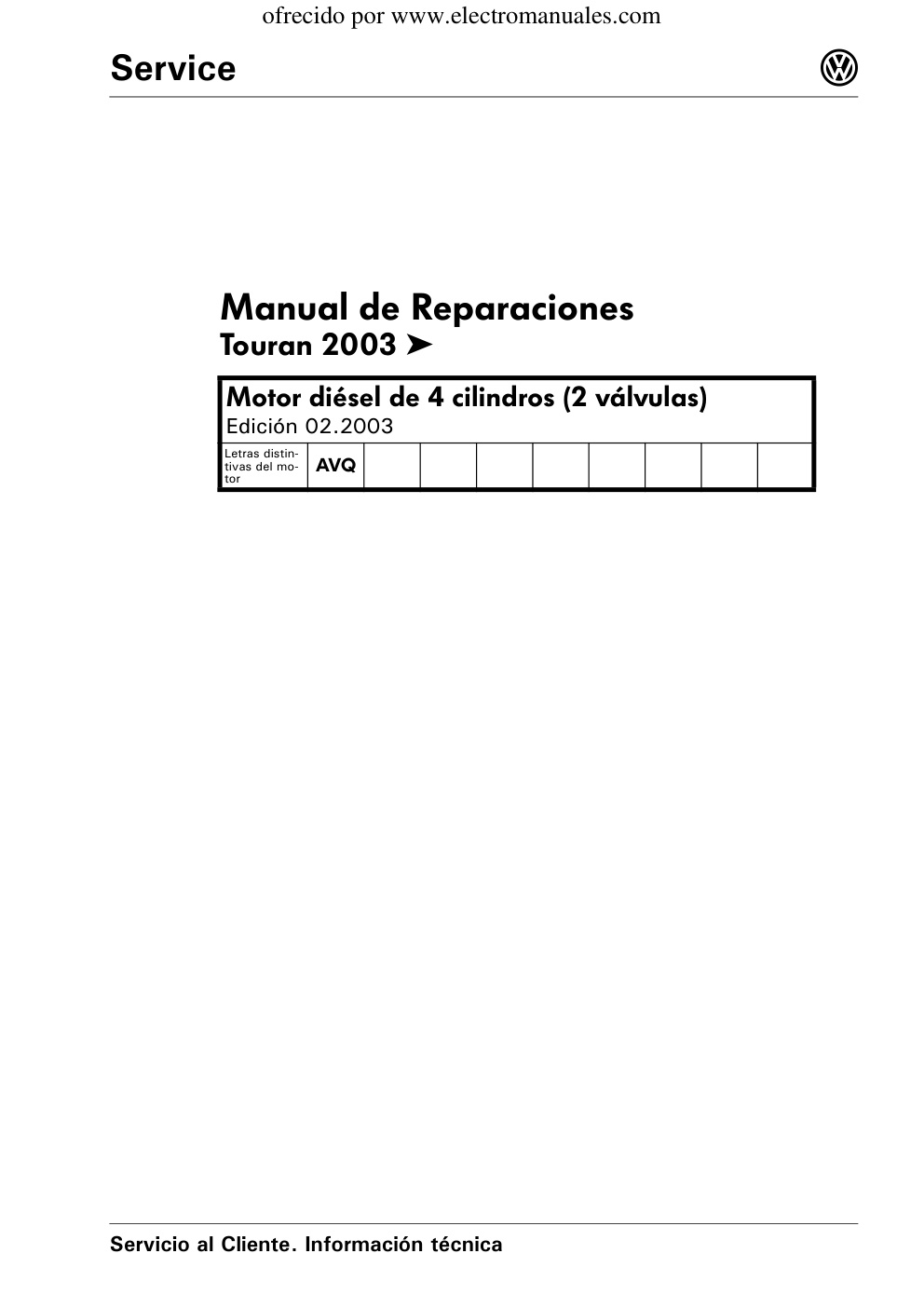 Première page de VOLKSWAGEN Manual de Taller Manual de Reparaciones Touran 2003 Motor Diesel 4 Cilindros