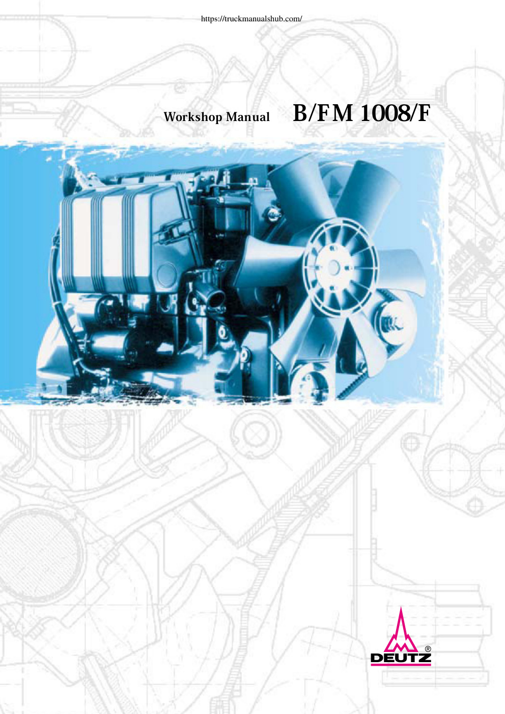 Première page de Workshop Manual B/ F M 1008/ F