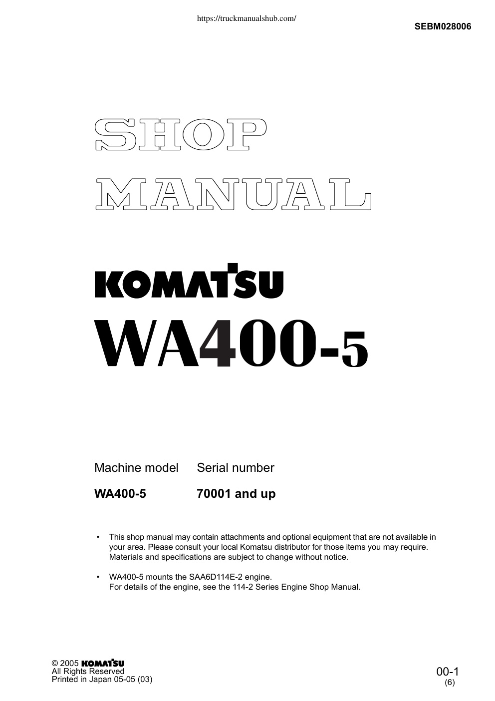 Première page de • This shop manual may contain attachments and optional equipment that are not available in